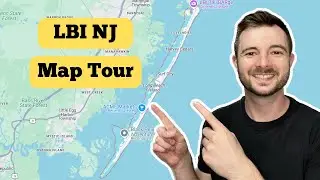 Moving to Long Beach Island NJ? FULL Map Tour & Relocation Guide