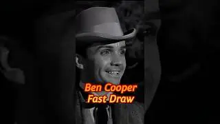 Ben Cooper Fast Draw! #fastdraw #westernfilms #quickdraw