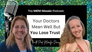 #59 - MEN1, Medicine & Mistrust: Why Patients & Doctors Misunderstand Each Other (Top Consultant)