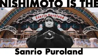 NISHIMOTO IS THE Sanrio Puroland | 初めてのサンリオピューロランド | #015