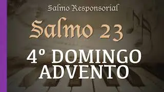 Salmo 23 O rei da glória é o Senhor onipotente abri as portas para que ele possa entrar.
