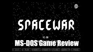 Spacewar - 1985 - MS-DOS Game Review