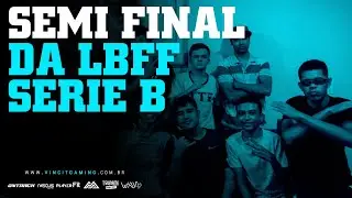 SEMI FINAL DA LBFF S&Eacute;RIE B - VINCIT Gaming