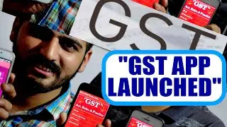 GST Rollout : Government launches app to check GST rates on products | Oneindia News