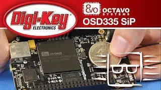 Octavo Systems OSD335 System-in-Package &ndash; Another Geek Moment | DigiKey