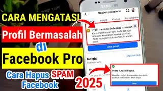 PROFIL MEMILIKI BEBERAPA MASALAH FB PRO, CARA MENGHAPUS PELANGGARAN DI FACEBOOK
