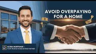 How to Avoid Overpaying for a Home | Smart Home Buying Tips 2025