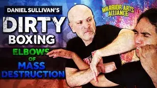Elbows of Mass Destruction - Dirty Boxing - Filipino Panantukan