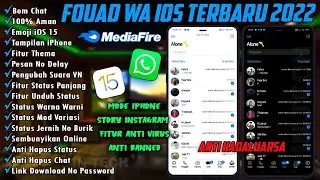 WHATSAPP IPHONE TERBARU 2022 || WA FOUAD IOS NEW FITUR LENGKAP -NO PASSWORD