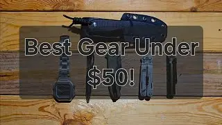 Best Budget EDC Gear Under $50 | Everyday Carry Essentials