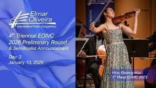 2026 Elmar Oliveira International Violin Competition Preliminary Round & Announcement | Day 3