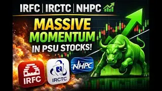 3 PSU stocks blasted 🚀 IRFC | IRCTC | NHPC 📈