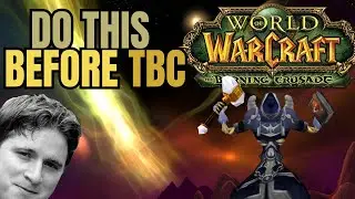How to DEFINITELY Prepare for TBC Classic Anniversary