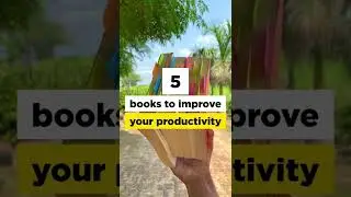 5 Books To Improve Your Productivity