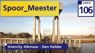 (4K) #railroad NS Treinen | Rij mee met de #machinist in de #intercity Alkmaar naar Den Helder (106)