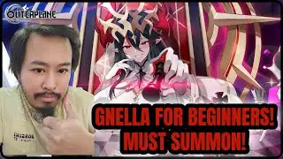 GNella For Beginners! Must Summon! [Outerplane]