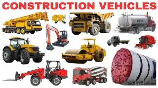 CONSTRUCTION VEHICLES | Learn Vehicle Names for Kids | Fun Video for Children!
