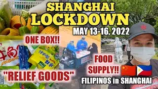 LOCKDOWN DIARIES : SHANGHAI FOOD SUPPLY AS CITY LOCKDOWN (ANOTHER RELIEF GOODS FROM THE GOVERNMENT)