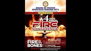 4 DAYS ANNUAL FIRE CONFERENCE//GRAND FINALE//UNDERSTANDING WHAT IT TAKES TO CARRY FIRE IN YOUR BONES