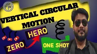 Vertical Circular Motion Class 12 l Derivations Of Vertical Circular motion😎