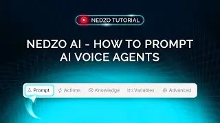 Nedzo AI - How To Prompt AI Voice Agents