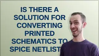 Electronics: Is there a solution for converting printed schematics to spice netlists?