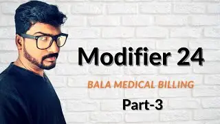 Modifier 24 with example | Part- 3 #modifier24 #cptmodifier #medicalcoding #medicalcodingforbeginers