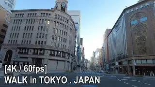 [4K/60fps] 休日の朝、銀座を歩く [東京.日本] [環境音ASMR]