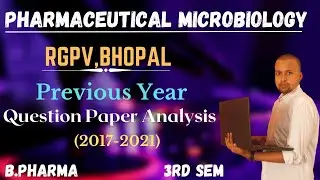 Rgpv previous year question paper 2017-21 || Pharmaceutical Microbiology || BP 303T || 3rd Semester