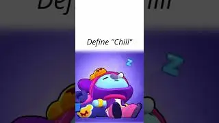 Chillest Guy in Brawl Stars #brawlstars #brawstarsmemes  #funny #funnybrawl #brawl #brawlmoments