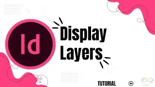 How to Show Layers in InDesign