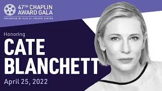 Cate Blanchett to Receive Film at Lincoln Center&rsquo;s Chaplin Award | Movies on Screen | 2022
