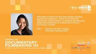 MASTERCLASS: Documentary Filmmaking 101
