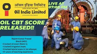 OIL CBT Score Released||Oil India Exam 2025||Target OIL 2025||Crack je Exam