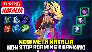New Meta Natalia, Non Stop Roaming & Ganking [ Top Global Natalia ] D KING - Mobile Legends