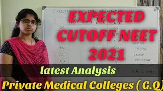 Expected cutoff NEET 2021| Private Medical Colleges| Govt Quota