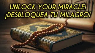 The Secret Key to Infinite Miracles | ¡DESBLOQUEA TU MILAGRO!
