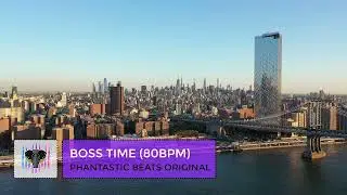 BOSS TIME (80/100/120 BPM) | PHANTASTIC BEATS ORIGINAL | Royalty Free Music ( No Copyright Music )