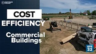 4 Benefits for Post Frame Commercial Construction | Episode 3