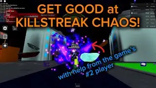 how to GET GOOD and ANNOY PEOPLE in Killstreak Chaos!