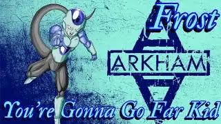 Frost (AMV) - You're Gonna Go Far Kid