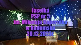 JASEŁKA'2023 w PSP nr 5 im. Mikołaja Kopernika w Radomsku
