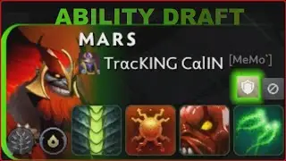 МАРС: ДРАФТ СПОСОБНОСТЕЙ &mdash; Один человек &mdash; одна армия &mdash; DOTA GAMEPLAY