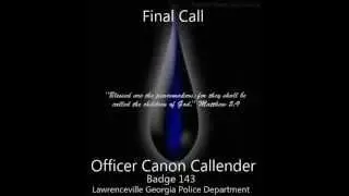 Final Call - Officer Canon Callender