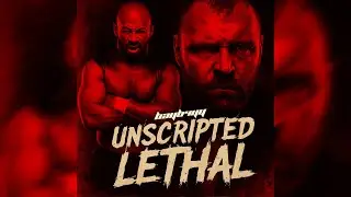 AEW: Unscripted Lethal (Jon Moxley & Jay Lethal Mashups) || Mikey Rukus x Violent Idols