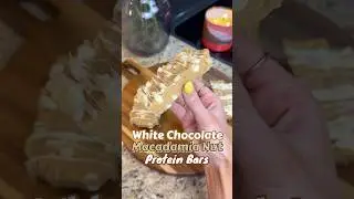 WHITE CHOCOLATE MACADAMIA PROTEIN BARS💪🏼 Homemade healthy snack! #proteinbars #highprotein #snacks