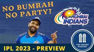Can Mumbai Indians Save Their Season? - IPL 2023 Preview - Team Analysis