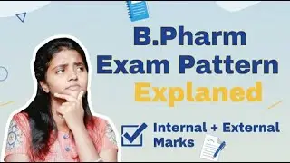 B Pharmacy Exam Pattern Explained | Marks,Question Paper Format| Smartvid Sravani