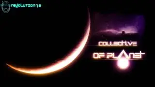 Revolution72 - Collective of Planet [Original Mix]
