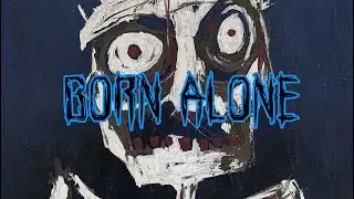 CHRIS RAIN - BORN ALONE (Official Visualizer)